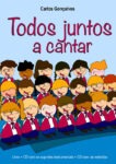 Todos Juntos a Cantar (inclui 2 cds)