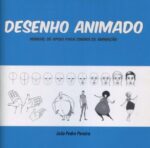 Desenho Animado: Manual de apoio para Cinema de Animação