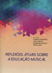 Reflexões atuais sobre a Educação Musical