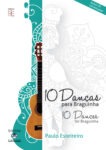 10 Danças para Braguinha (álbum digital inclui: partituras, músicas, playbacks)