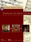Sinfonias de Santa Cecília (CD-ROM+ÁUDIO)
