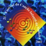 21.º Festival da Canção Infantil da Madeira 2002 (CD)