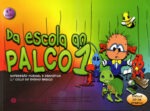 Da Escola ao Palco 1: Livro do Aluno (inclui CD de oferta)