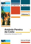 António Pereira da Costa: Concertos Grossos V e VI (Coleção: Antologia da Música da Madeira - 3.º Volume)