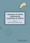 Cancioneiro de Música Tradicional do Arquipélago da Madeira