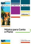 Música para Canto e Piano (Coleção: Antologia da Música da Madeira - 7.º Volume)