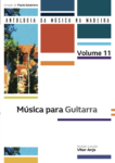 Música para Guitarra (Coleção: Antologia da Música da Madeira - 11.º Volume)