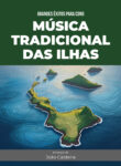 Música Tradicional das Ilhas (Coleção: Grandes Êxitos para Coro)