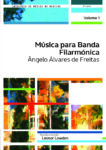 Música para Banda Filarmónica de Ângelo Álvares de Freitas (Coleção Antologia da Música na Madeira 2.ª série - 1.º Volume)